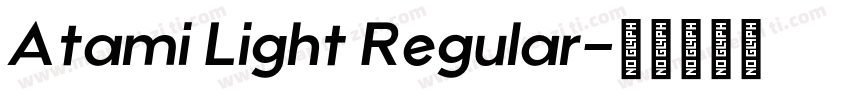 Atami Light Regular字体转换